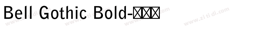 Bell Gothic Bold字体转换